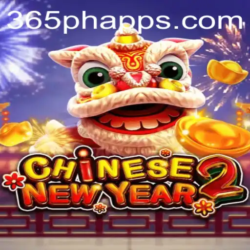 Chinese New Year 2 Game: An Intriguing Adventure with 365PH.COM