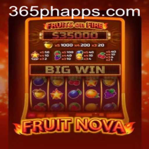 FruitNova: A Deliciously Addictive Gaming Experience on 365PH.COM