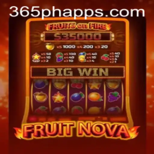 FruitNova: A Deliciously Addictive Gaming Experience on 365PH.COM