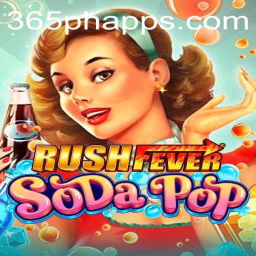 RushFeverSodaPop: Dive into the Excitement with 365PH.COM